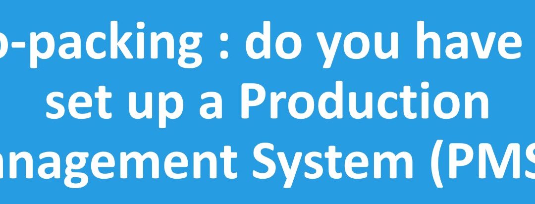 Co-packing: do you have to set up a Production Management System (PMS)?